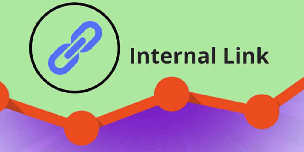Internal Link: Sức mạnh bị đánh giá thấp trong SEO.